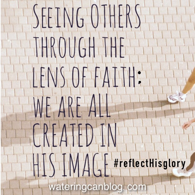 The Lens of Faith/Created in His Image